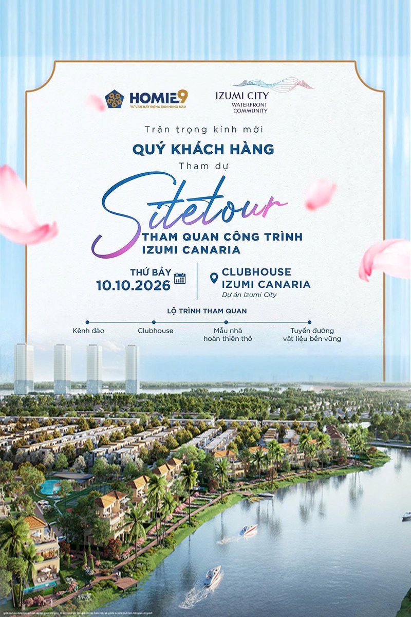 Sitetour Tham Quan Công Trình Izumi Canaria 10.10.2026